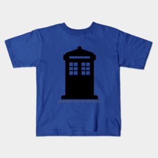 The Angels Have the Phone Box Kids T-Shirt